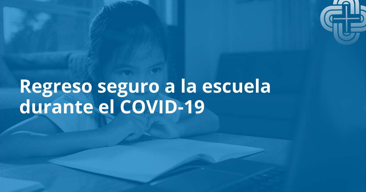 Regreso A La Escuela Durante El COVID 19   HealthyChildrenorg